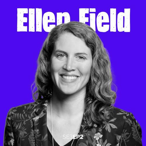 Insights on Climate Change Education with Dr. Ellen Field