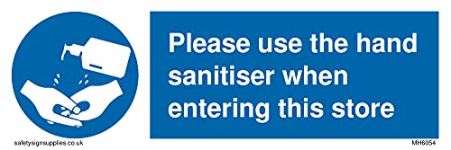 Please use the hand sanitizer when entering this store Sign - 150x50mm - L15
