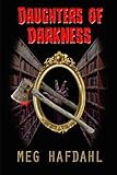 Daughters of Darkness (Willoughby Chronicles)