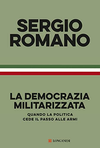 La democrazia militarizzata. Quando la politica cede il passo alle arm