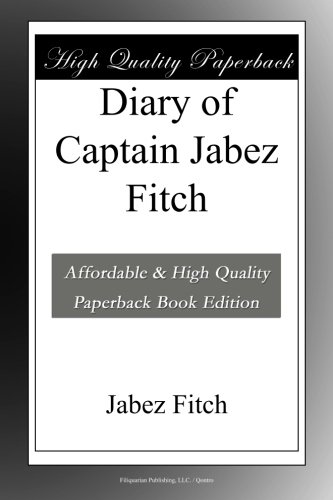Diary of Captain Jabez Fitch Fitch, Jabez Books