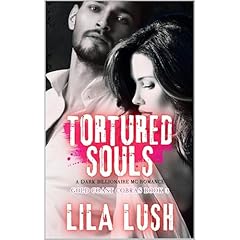 Tortured Souls Audiobook By Lila Lush cover art