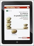 mandolino elettrificato fender  La fiscia in pratica. Meccanica, termodinamica, campo elettrico e magnetico. Ediz. verde. Multimediale. Per le Scuole superiori. Con e-book. Con espansione online