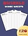 Qwirkle Score Sheets: Qwirkle Score Pads For Scorekeeping - 120 Pages With 8.5 X 11 Inch (Qwirkle Game Record Keeper Book): Qwirkle Game Record