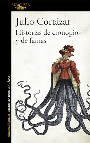 Historias de cronopios y de famas (Hispánica)