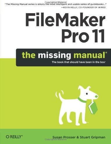 FileMaker Pro 11: The Missing Manual (Missing Manuals)