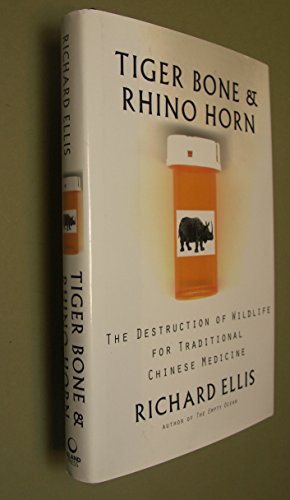 Tiger Bone & Rhino Horn: The Destruction of Wildlife for Traditional Chinese Medicine