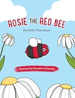 Rosie the Red Bee 1038344328 Book Cover