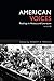 American Voices, Volume 2: Readings in History and Literature