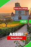 Assisi Reiseführer 2026: Entdecken Sie beeindruckende Panoramen, kulturelle Ausstellungen, historische Kunstinstallationen, lokale Highlights und praktische Tipps für Ihren Deutschlandbesuch.