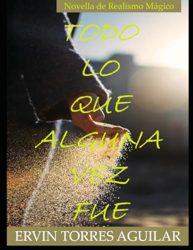 Todo lo que alguna vez fue