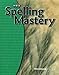 Spelling Mastery Level B, Student Workbook