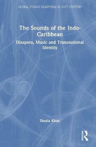 Musique indo-caribéenne diaspora : livre anthropologie identité transnationale