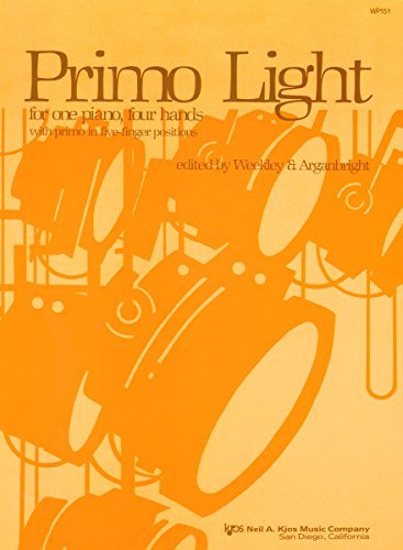WP151 - Primo Light for One Piano, Four Hands by Dallas Weekley and Nancy Arganbright (1986-01-01)      Sheet music – January 1, 1744