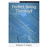 Perfect Being Theology (Reason and Religion)