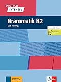  Deutsch intensiv Grammatik B2: Das Training. . Buch + online