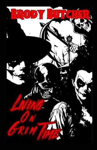 Living On Grim Time