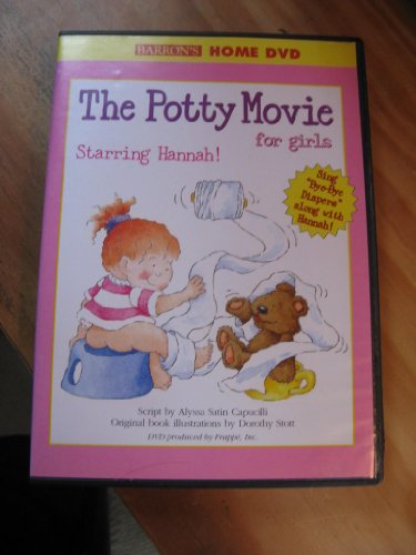 The Potty Movie for Girls: Staring Hannah