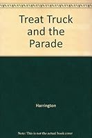 Treat Truck and the Parade 0817520538 Book Cover