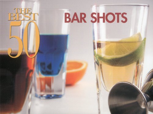 Best 50 Bar Shots