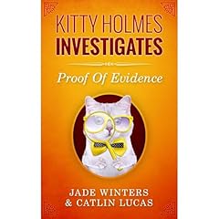 Proof Of Evidence - Kitty Holmes Investigates Audiolibro Por Jade Winters, Catlin Lucas arte de portada