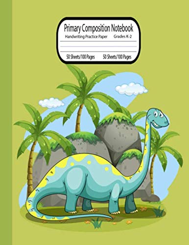 Primary Composition notebook grades k-2: Dinosaur Primary Composition Notebook with picture space | top half blank | Handwriting Practice Paper | Primary Composition Notebook for boys | 100 Pages