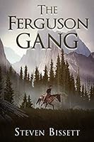 The Ferguson Gang: (Jase Walker Western Book 2) 167607869X Book Cover