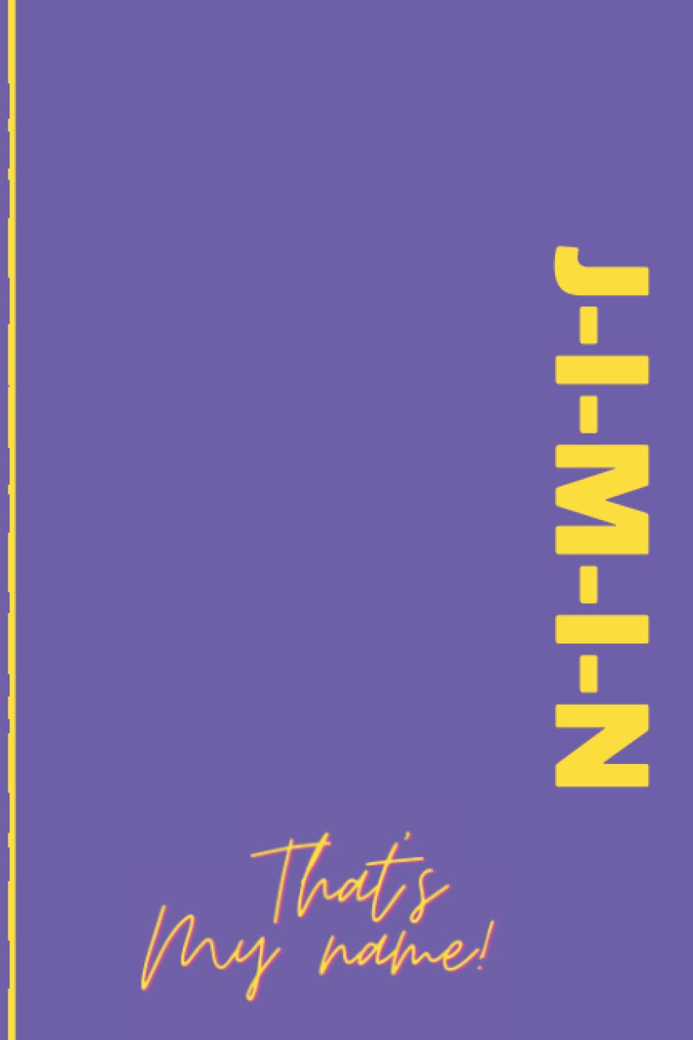 J-I-M-I-N: That's my name!