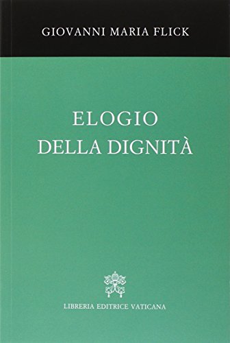 Elogio della dignità