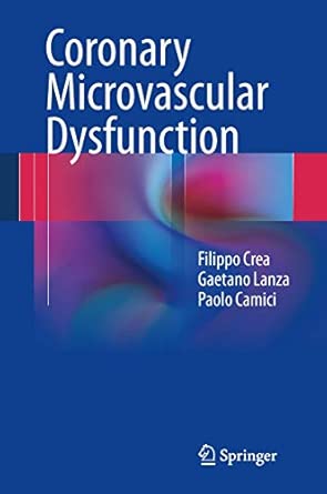 Coronary Microvascular Dysfunction 2014th Edition book cover