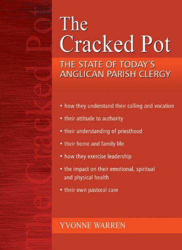 Télécharger The Cracked Pot: The State of Today's Anglican Parish Clergy by Yvonne Warren (1-Nov-2002) Paperback PDF Ebook En Ligne