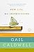 New Life, No Instructions: A Memoir