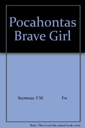 Pocahontas Brave Girl 067250149X Book Cover
