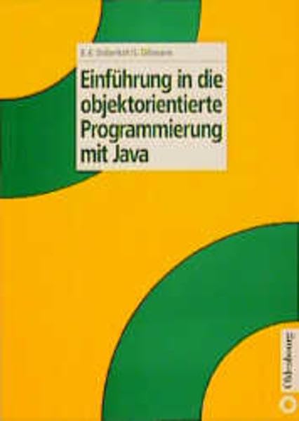 Einführung in die objektorientierte Programmierung mit Java