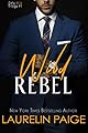 Wild Rebel (Dirty Wild Book 1)