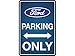 Produktbild Blechwaren Fabrik Braunschweig GmbH Ford Parking Only Blechschild 20x30 cm PC 300/488