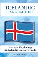 Icelandic Vocabulary: An Icelandic Language Guide 1619494582 Book Cover