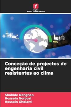 Conceção de projectos de engenharia civil resistentes ao clima (Portuguese Edition)