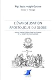  L\'évangélisation apostolique du globe