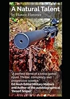 A Natural Talent: One serious man fights against evil seeking power and the corruption of evolution 1803521678 Book Cover