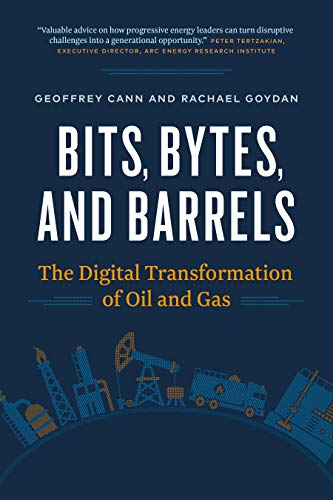 Bits, Bytes, and Barrels: The Digital Transformation of Oil and Gas