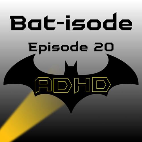 The Bat-isode! (Season 2 Finale!) : S2 | Ep 20