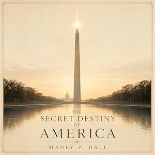 The Secret Destiny of America Audiolibro Por Manly Hall arte de portada