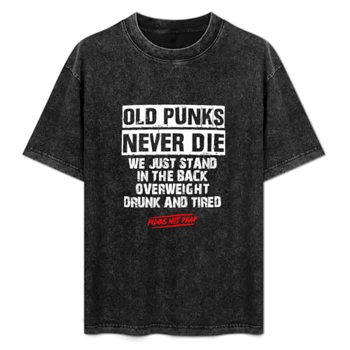 CONGRATULATE Old Punk Never Die We Stand in The Back Punks Not Dead Men's Black T-Shirt Unisex Tee XXL