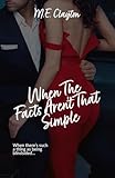 When the Facts Aren't That Simple (When The Series Book 4)