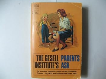 The Gesell Institute's Parents Ask