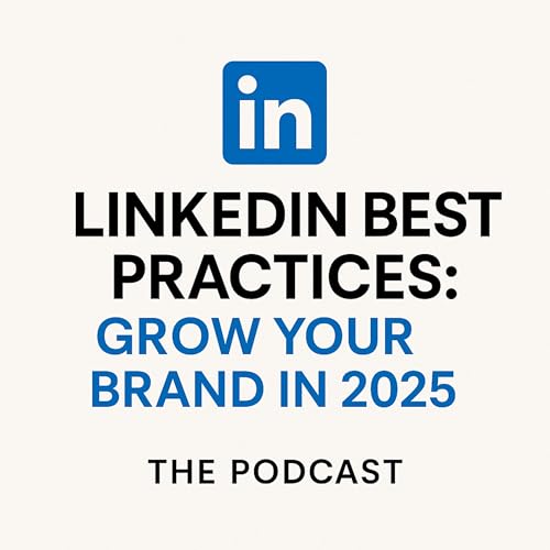 Linkedin Best Practices 2025
