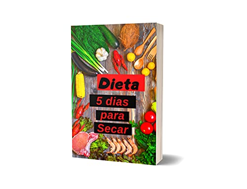 Dieta 5 Dias para Secar