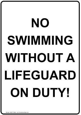Vertical Aluminum No Swimming Without A Lifeguard On Duty! Sign, 14 X 10 in. with English Text, White