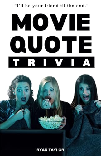 Movie Quote Trivia Questions: 299 movie quote t... B0CXMKP7QQ Book Cover